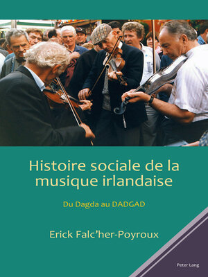 cover image of Histoire sociale de la musique irlandaise